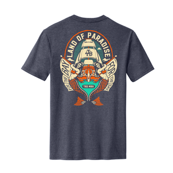 For the Bay Land of Paradise tee
