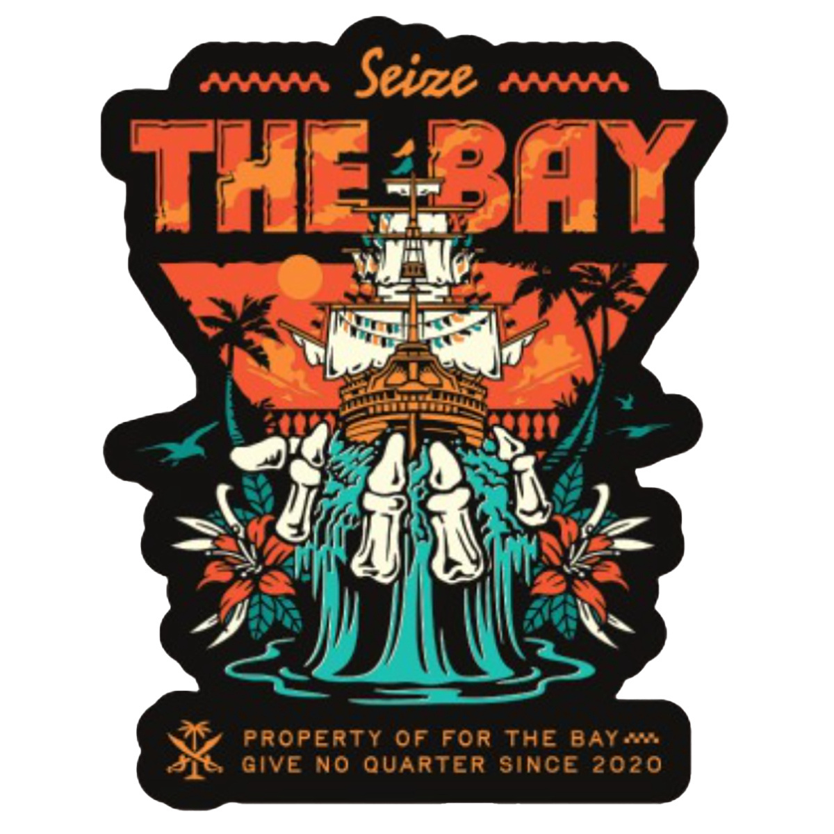 Seize the Bay Sticker