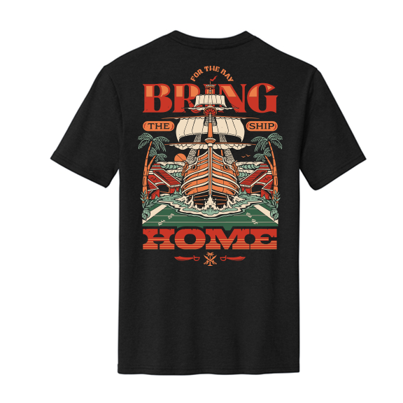 Bring the SHIP Home tee