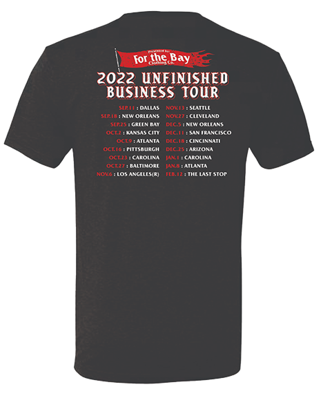 2022 Unfinished Business Tour tee